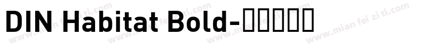 DIN Habitat Bold字体转换